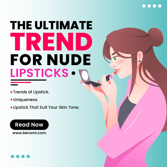 THE ULTIMATE TREND FOR NUDE LIPSTICKS