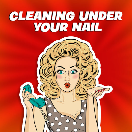 Cleaning below Your Nails – Keep Nails lovely & Healthy!