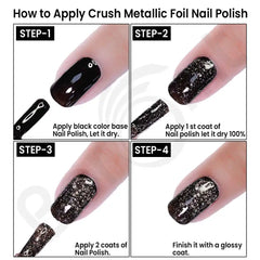 Steps For applying Silver crushed metallic foil nail polish.